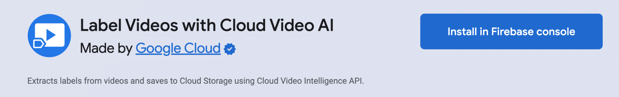 Install label videos extension via firebase console 